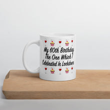 Load image into Gallery viewer, Lockdown Birthday Mug - Friends Cup - Friends Customised Mug - Personalised Birthday Gift - Quarantine Present - him her